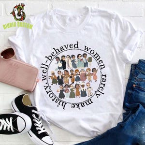Gut erzogene Frauen selten Geschichtslehrer T-Shirt, weibliche Ermächtigung, starke Frauen Shirt, Frauenrechte Shirt, ermächtigte Frauen T-Shirt