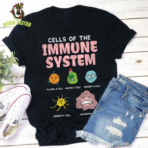 Cells Of The Immune System Teacher T-Shirt, Immunologist Shirt, Immunology, Microbiology Shirt, Allergy Nurse Shirt