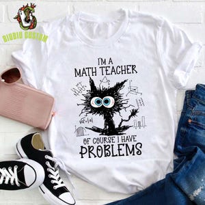 I&#39;m A Math Teacher Exploding Cat Teacher T-Shirt, Math Teacher Meowthmatics, Hisstory, Mewsic Teacher Puns Funny Gift, Kindergarten