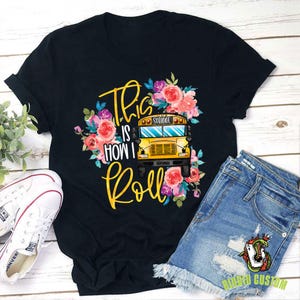 So rolle ich Bus Fahrer Lehrer T-Shirt, Schulbus Shirt, Kindergarten Shirt, Lehrer Leben Shirt, Lehrer Shirt, Geschenk für Lehrer