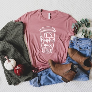 Pumpkin Spice Season, Pumpkin Spice Latte, Fall T-Shirt, Autumn, Unisex Fit, Ultra Soft Bella + Canvas