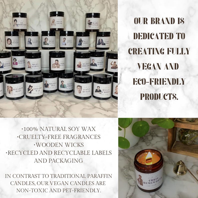 May include: A collection of soy wax candles in glass jars with black lids. Each candle has a label with a celebrity's image and name. The text on the image says "OUR BRAND IS DEDICATED TO CREATING FULLY VEGAN AND ECO-FRIENDLY PRODUCTS."