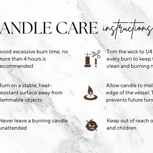 May include: Candle care instructions on a marble background. Text includes: avoid excessive burn time, trim the wick, burn on a stable surface, allow candle to melt, never leave unattended, and keep out of reach of pets and children.