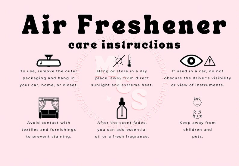 May include: Black and white illustrations on a pink background with instructions for using an air freshener. The instructions include how to hang or store the air freshener, how to avoid staining, how to add essential oils, and how to keep it away from children and pets.