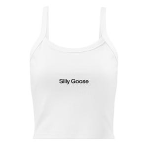 Silly Goose | EMBROIDERED | White & Black Tank Top | Cute | Funny | Comfy | Y2K Clothing | 90s Baby Tank | Gift | Birthday | Party |
