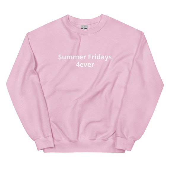 Summer fridays sweatshirt sale