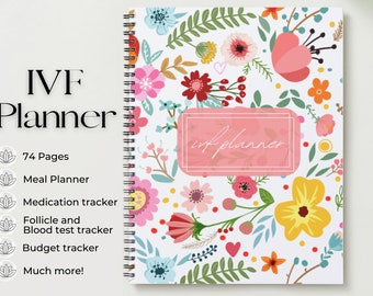 May include: A white spiral bound planner with a floral design. The cover features a pink rectangle with the text "ivf planner" in white cursive writing. The planner has 74 pages and includes a meal planner, medication tracker, follicle and blood test tracker, budget tracker, and much more.