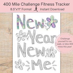 Könnte beinhalten: Ein druckbarer Fitness-Tracker mit dem Text "New Year New Me" in einer farbenfrohen, dekorativen Schriftart. Das Design beinhaltet Blumen und einen Aufruf zum Laufen, Gehen oder Radfahren von 644 Kilometern. Format 21,6 cm x 27,9 cm.