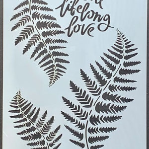 "Farnblatt Schablone ""one lifelong love""." Für Möbel-, Stoff-, Wandbild-, Scrap-Buchungen, Kunsthandwerk & Beschilderungen klicken Sie, um zu bemalen und zu dekorieren