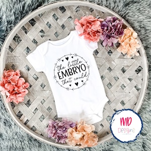 El pequeño embrión que podría SVG Design, IVF SVGs, Ivf baby bodysuit, Digital cutting files png, svg, eps, dxf