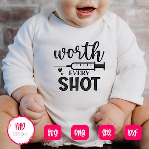Vale la pena cada tiro bodysuit bebé SVG Design, IVF SVGs, IVF mom, Digital cutting files png, svg, eps, dxf
