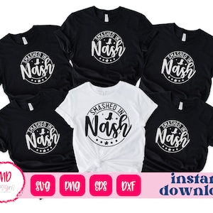 Nash Bash SVG, Nashville SVG, Smashed in Nash bachelorette svg