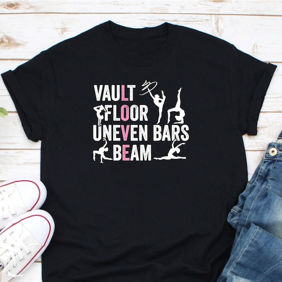 Love Gymnastics | Vault, Floor, Uneven Bars, Beam T-Shirt Love Gymnastics | Vault, Floor, Uneven Bars, Beam T-Shirt