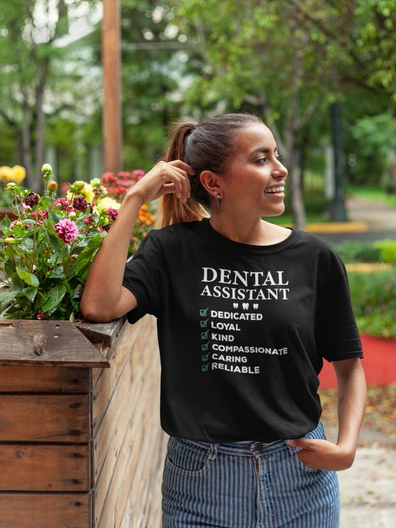 Dental Assistant Shirt Dental Assistant Shirt