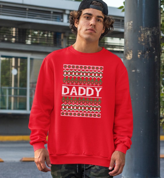 Daddy Christmas Sweatshirt Christmas Sweater Ugly Christmas