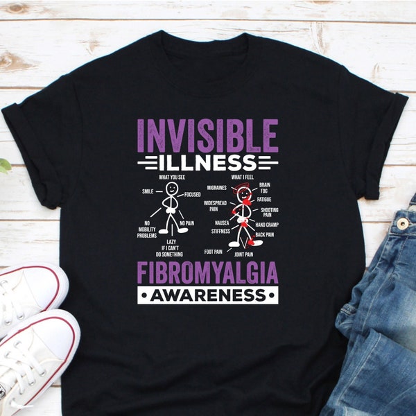 Fibromyalgia Awareness Shirt, Invisible Illness Shirt, Fibromyalgia Survivor Shirt, Fibromyalgia Warrior Shirt, Fibromyalgia Support Shirt