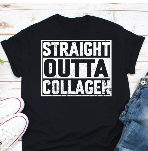 Straight Outta Collagen Ehlers Danlos Syndrome Tee Shirt Straight Outta Collagen Ehlers Danlos Syndrome Tee Shirt