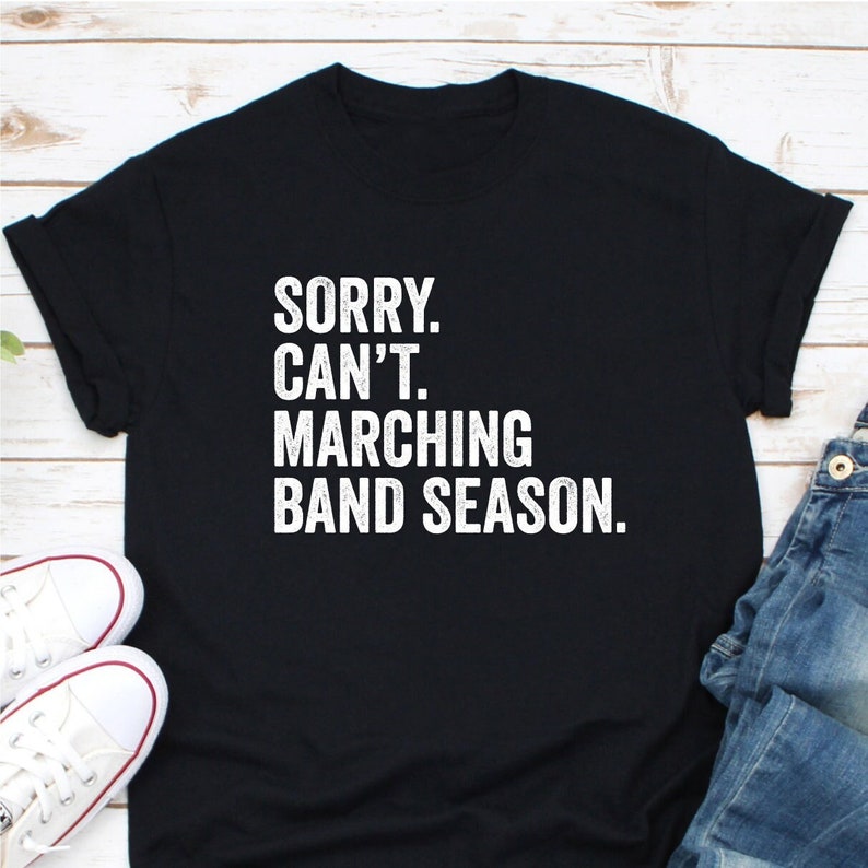 Sorry Can't Marching Band Season Shirt Marching Band Etsy