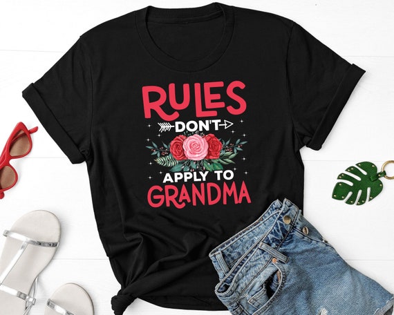 Rules Don't Apply To Granny Shirt Grandma Tee Rules Don't Apply To Granny Shirt Grandma Tee