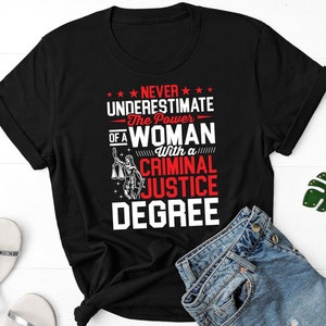 Woman Criminal Justice Degree Graduation Tee Woman Criminal Justice Degree Graduation Tee