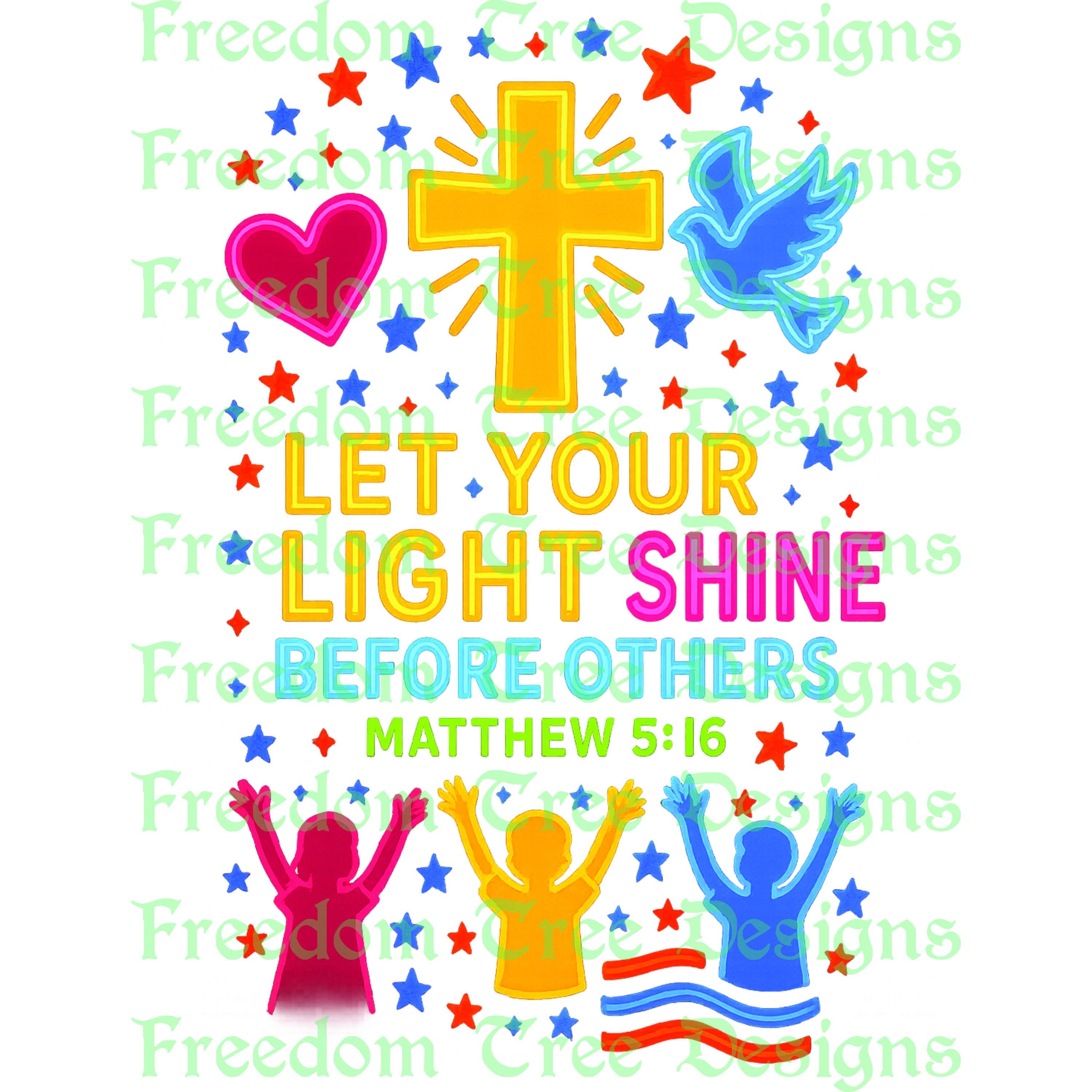 Let Your Light Shine Matthew 5:16 Sublimation Design VBS, Church Camp ...