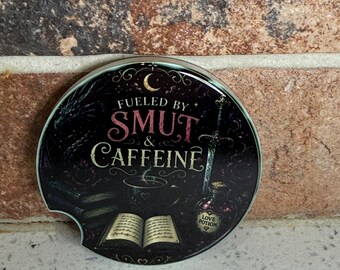 Fueled By Smut & Caffeine Car Coaster | BookTok Reader Gift | Romantasy Coffee Accessory | Dark Romance Cup Holder Coaster | Book Lover Gift