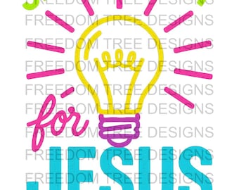 Shine Bright For Jesus Matthew 5:16 v2 Sublimation Design VBS, Church Camp, Kids Camp, Children's Church,