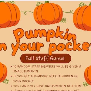May include: A game called "Pumpkin in Your Pocket" with a fall theme. The text is written in orange and brown on a light brown background. There are illustrations of pumpkins on the top and bottom of the text. The game instructions are listed below the title.