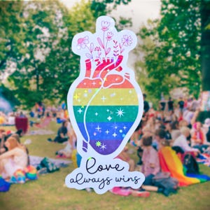 Love Always Wins - Sticker, Rainbow Heart LGBTQ+ Vinyl Sticker, Pride Aesthetic, Cute Queer Affirmation for Laptops & Bottles