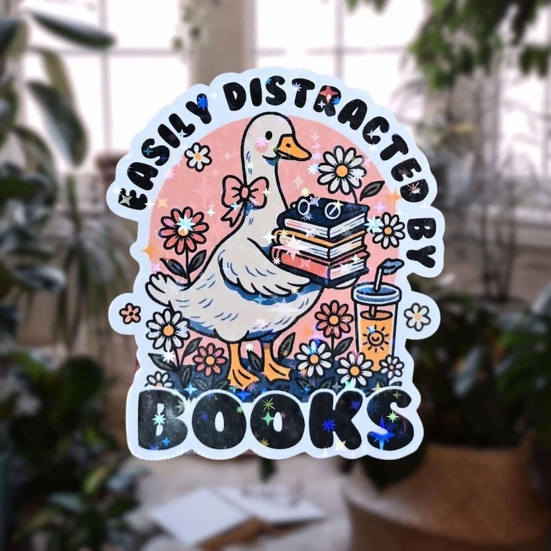 Holographic Duck Sticker: Easily Distracted By Books, Cozy Reader Gift (Laptop Decal) image 1