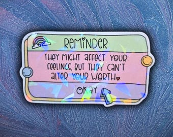 Ze kunnen van invloed zijn op je gevoel, maar niet op wat je waard bent Bevestigingssticker - vertrouwensboost, positieve boodschap - pastelkleur, motiverend cadeau