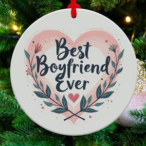 Best Boyfriend Ever Ornament, Heart Shape Gift, Thoughtful Present for Him, Anniversary Decoration, Personalized Keepsake