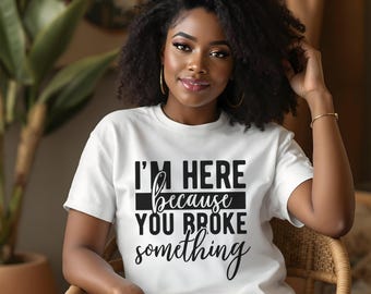 Funny Tech Support Quote T-Shirt, Unique IT Professional Shirt, Humorous Computer Repair Gift, Trendy Geek Apparel, Casual Nerd Tee
