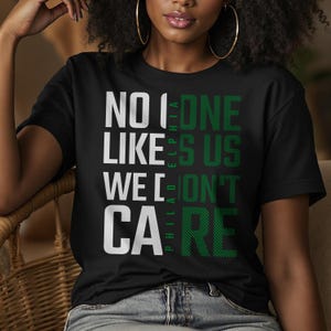 No One Likes Us We Dont Care Shirt, Philadelphia Sports Fan T-Shirt, Philly Pride Tee, Funny Philly Sports Gift