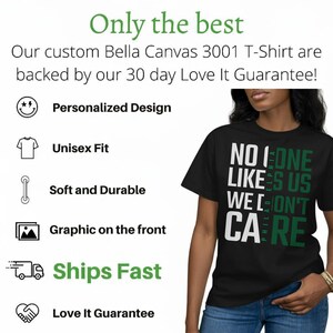 Custom Unisex Fit T-Shirt, No One Else Like Us Graphic Tee, Fast Shipping, Love It Guarantee, Soft and Durable Shirt
