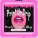 Print Ur Drip