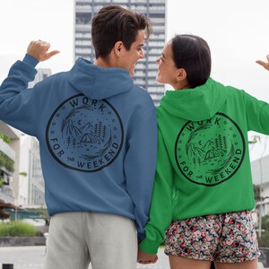 Work For The Weekend Unisex Hoodie