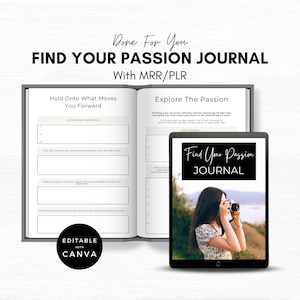 以下が含まれることがあります： 表紙に「Find Your Passion Journal」というテキストが書かれた白黒のジャーナル。ジャーナルは、「Hold Onto What Moves You Forward」というタイトルのページを開いており、考慮すべき価値観のリストが記載されています。次のページのタイトルは「Explore The Passion」で、探求すべき興味のリストが含まれています。このジャーナルはCanvaで編集できます。