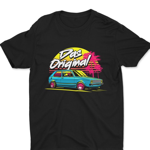 Das Original Car T-Shirt | Volkswagen Golf MK1, Car Enthusiast Tee, German Car, Gift For Car Guys, Car Lover Shirt, Car Streetwear