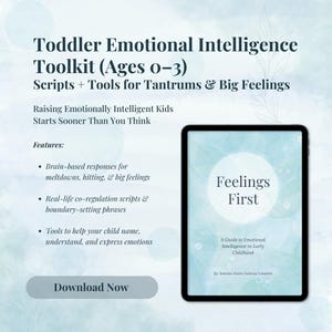 Toddler Emotional Intelligence Guide | Gentle Parenting Toolkit for Ages 0–3 | Tantrum Help PDF