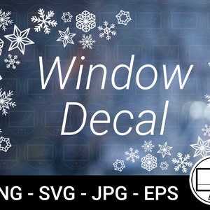 May include: White snowflake window decals with the text "Window Decal" and the words "PNG - SVG - JPG - EPS" at the bottom of the image.