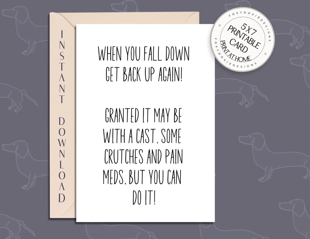 Funny Get Well Card Broken Leg Printable Broken Bone Card - Etsy