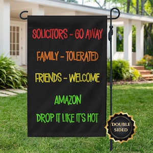 Funny no soliciting yard sign no soliciting garden flag double sided friends welcome sign no solicitors sign no soliciting signs funny