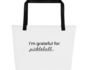 Pickleball Gratitude Large Tote Bag, Grateful for Pickleball Bag, Pickleball Lover, Pickleball Bag, Pickleball Player, Gift for Pickleball