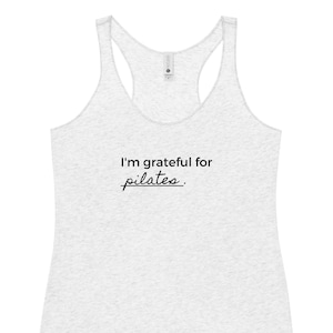 Pilates Gratitude Women&#39;s Racerback Tank, Grateful for Pilates Shirt, Pilates Tank Top, Love Pilates Tank Top, Gift for Pilates Lover