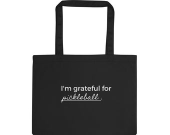 Pickleball Dankbarkeit Öko-Einkaufstasche, dankbar für Pickleball, Pickleball-Liebhaber, Pickleball-Einkaufstasche, Pickleball-Player, Geschenk für Pickleball