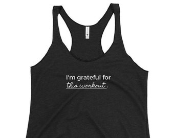 Koszulka treningowa Gratitude Racerback Tank, Wdzięczny za tę koszulkę treningową, Koszulka treningowa, Prezent dla miłośnika ćwiczeń, Koszulka treningowa Time