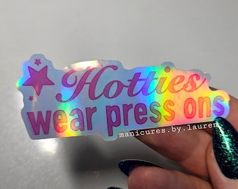 Hotties Wear Press Ons | Holographic Glossy Vinyl Laptop Water Bottle Sticker