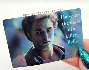 These Are The Nails Of A Killer | Holographic Twilight Meme | Glossy Vinyl Laptop Water Bottle Sticker