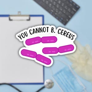 Pegatina divertida de microbiología de Bacillus cereus, humor de laboratorio, calcomanía divertida de microbios, regalo para técnico médico, técnico de laboratorio, estudiante de MLS, premio de la semana del laboratorio